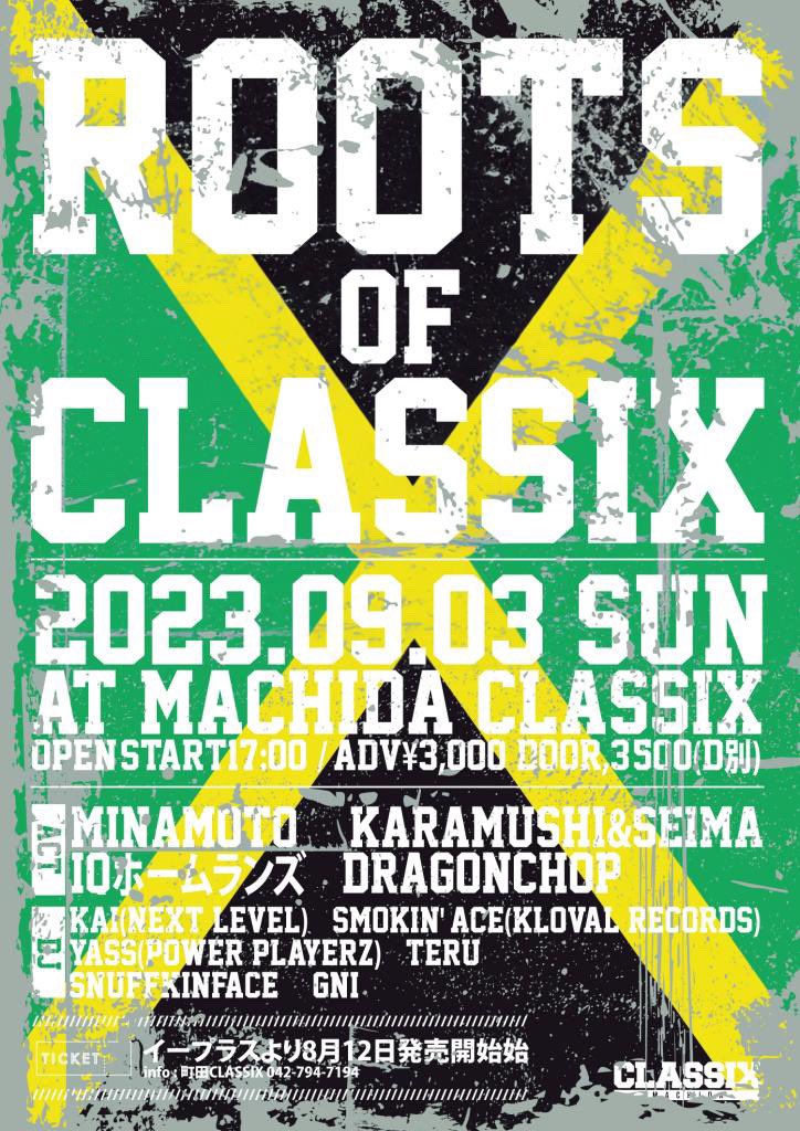 G_73_ideal's tweet photo. 🔊♪🌴🍻
2023.09.03 SUN DAY

@町田CLASSIX

"ROOTS OF CLASSIX"

17:00〜
adv￥3,000 
door￥3,500(D別)

-act-
MINAMOTO
KARAMUSHI&amp;SEIMA
IQホームランズ
DRAGONCHOP

-DJ-
KAI(NEXT LEVEL)
SMOKIN' ACE(KLOVAL RECORDS)
YASS(POWER PLAYERZ)
TERU
SNUFFKINFACE
GNI

info:042-794-7194 町田CLASSIX https://t.co/t2CQqxVjCk