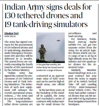 Date-30-08-2023

The Indian Army has signed deals for 130 tethered drones and 19 tank driving simulators, revolutionizing the way it trains its personnel for modern-day combat. #IndianArmy #tethereddrones #tankdrivingsimulators
