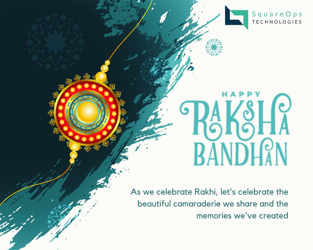 ✨ Warm Rakhi Wishes from the SquareOps Team! 🚀

As we celebrate, our team sends heartfelt greetings for a joyous Rakhi, brimming with togetherness. Let's embrace the ties that bind us. Congratulations and cheers to shared moments of happiness!

#RakshaBandhan23 #RakshaBandhan