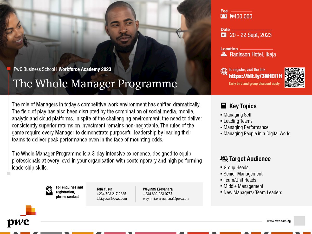 PwC_Nigeria's tweet photo. Are you a Manager looking to enhance your professional and managerial skills?
Join us for our 3-day #WorkforceAcademy training on The Whole Manager Programme. Early bird and group discounts apply.
Register here: https://t.co/szLRXeipcs https://t.co/7GPX9ixGxZ