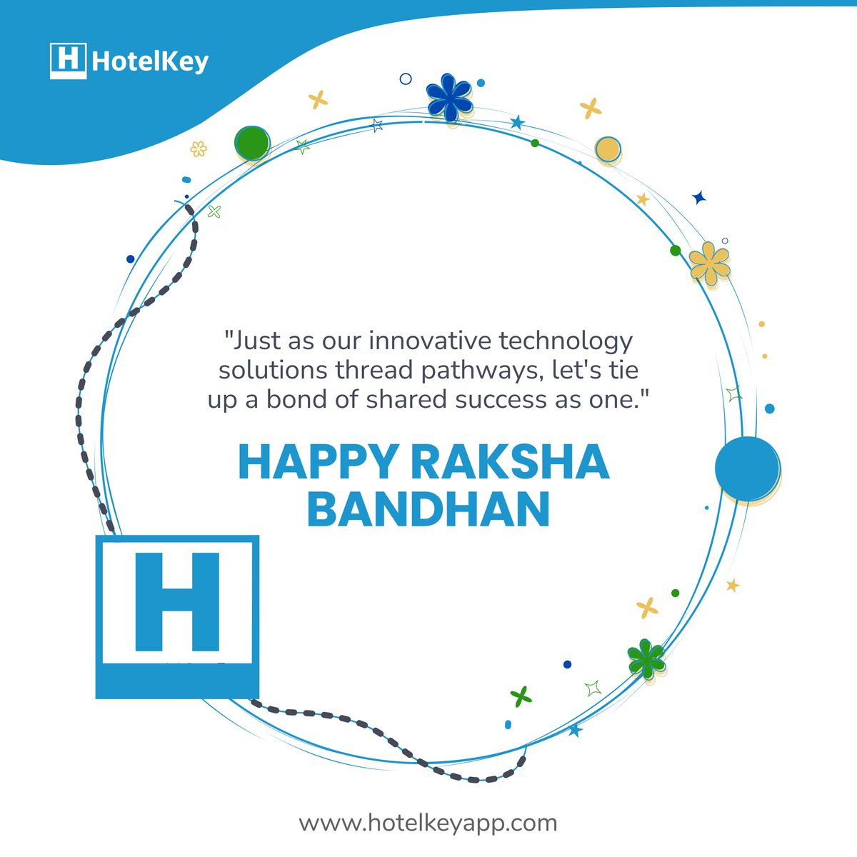 Strengthening Bonds and Streamlining Stays – Wishing You a Joyous Rakhi Celebration! #RakhiWithHotelKey #HotelTechnology