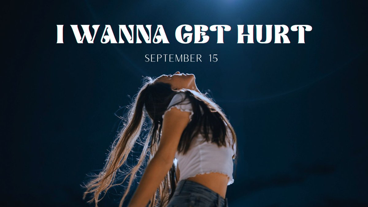 May I present you with the next song for this year 📷
"I Wanna Get Hurt" will be here September 15th.
This song is the type of song I've always dreamed of releasing. And the fact you guys voted for this song to be released means even more.
Presave: ffm.to/iwgh