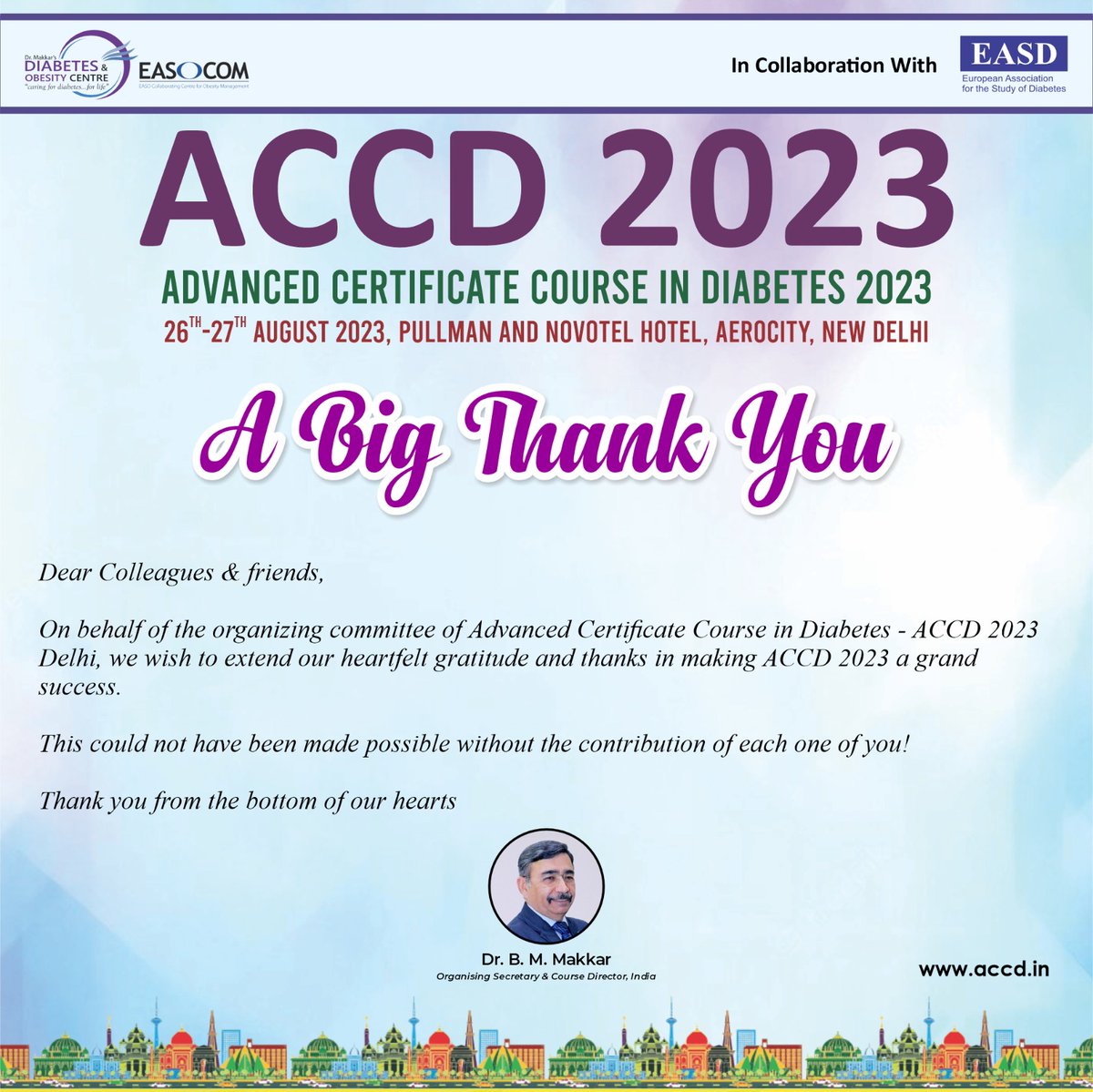 On behalf of the organizing committee of Advanced Certificate Course in Diabetes - ACCD 2023 Delhi, we wish to extend our heartfelt gratitude and thanks in making ACCD 2023 a grand success.