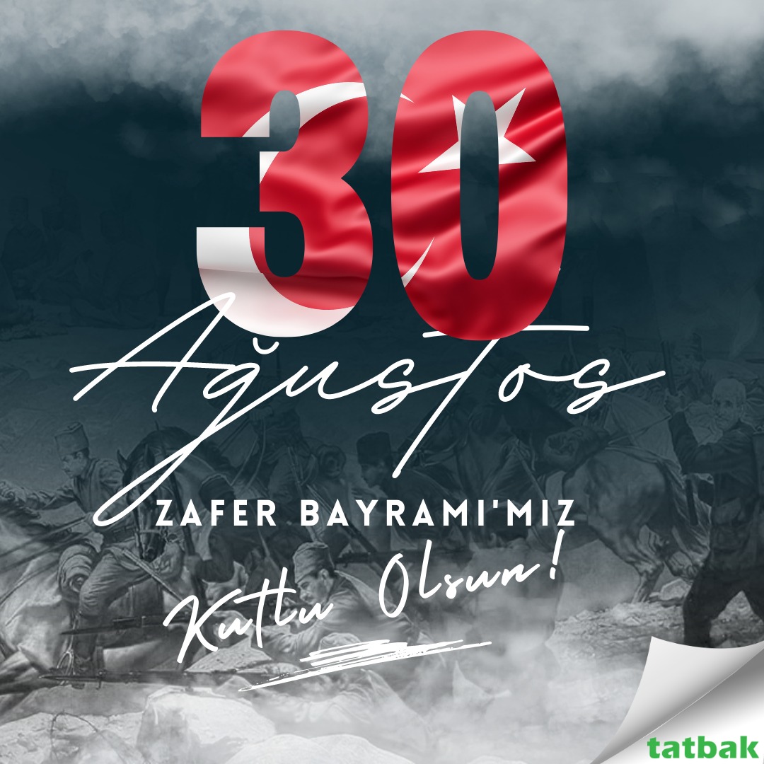 TatbakGida's tweet photo. #30AğustosZaferBayramı https://t.co/cl6HEENNHh