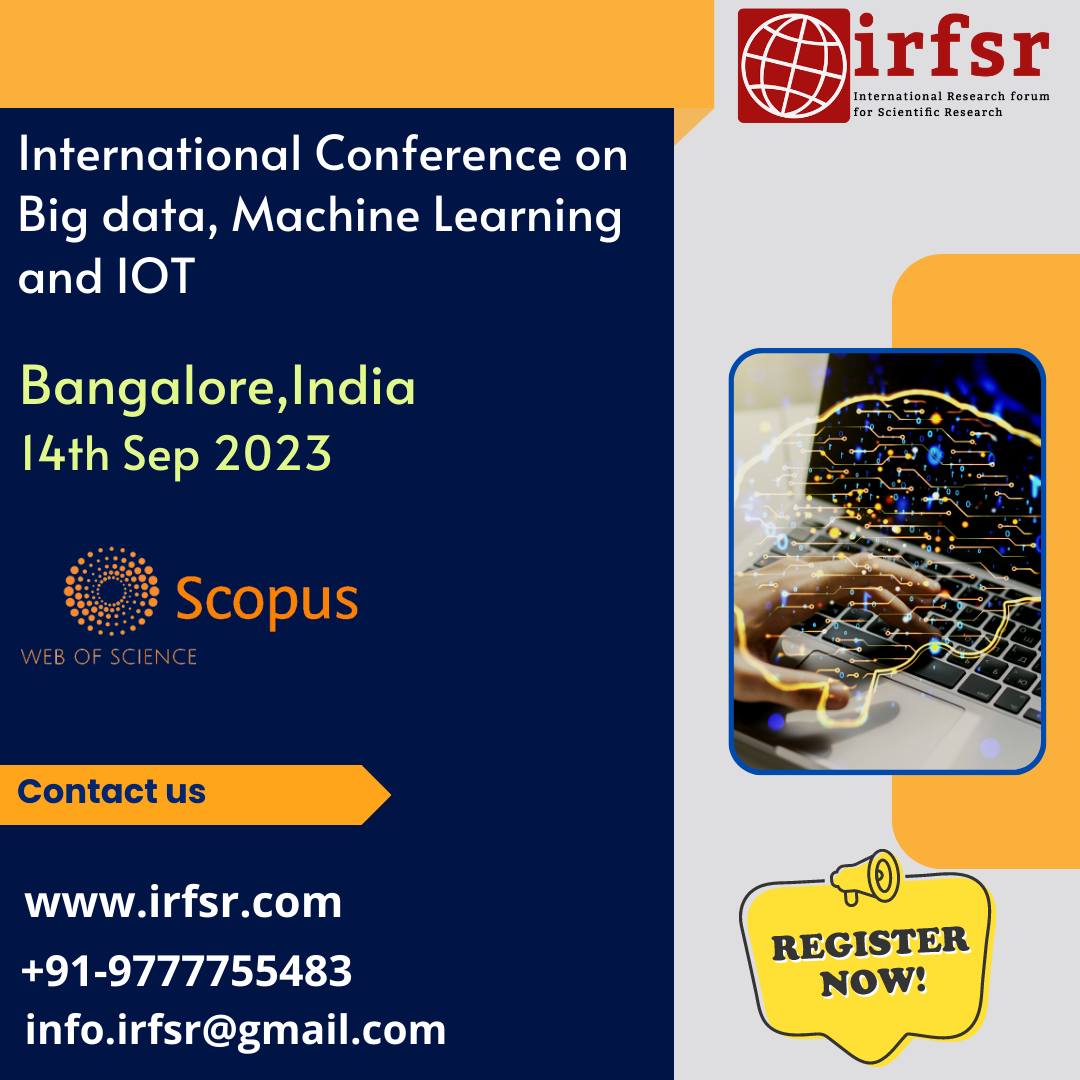 Conf_Alerts_Ind's tweet image. International Conference on Big data, Machine Learning and IOT (ICBMI).
ICBMI will be held during 14th Sep 2023 in Bangalore,India.
conferencealerts.in/Event-Detail.p…
#conferencealertsindia #irfsr #InternationalConference2023 #scopuspublication #science #MachineLearning #bangalore