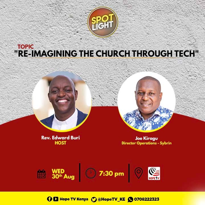 Technology presents new frontiers for every sector. How should the church take up tech? Join this conversation  TONIGHT-7.30pm- <a href="/HopeTV_KE/">Hope TV Kenya</a> with <a href="/joekirags/">Joe Kiragu</a> Operations Director at  Sybrin. <a href="/IanMbugua/">Ian Mbugua</a> <a href="/Conomore/">Omore C. Osendo</a> <a href="/njokichege/">Dr. Njoki Chege</a> <a href="/PceaSyokimau/">PCEA Syokimau Church</a> <a href="/NdegeregeDavid/">Ndegz</a> @itswanjirumuya <a href="/Twashelilly/">DAtundo Atundo</a>
