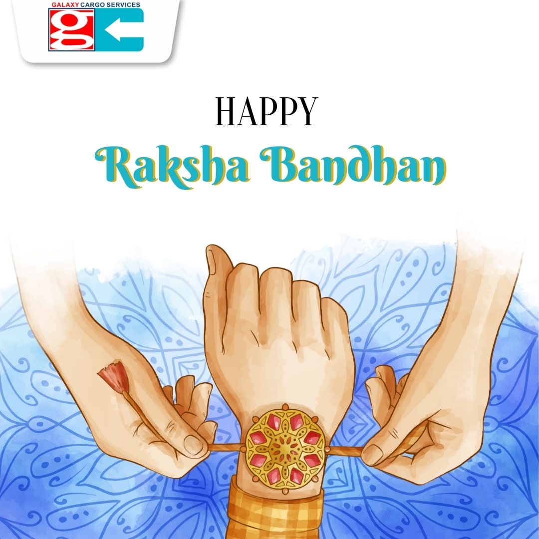 Weaving memories and tying promises of protection and care on this beautiful occasion of Raksha Bandhan.

We wish everyone a Happy Raksha Bandhan.

#galaxycargoservices #cargoservices #seafreight #aircargologistics #rakshabandhan #indianfestival #celebration #india #logistics