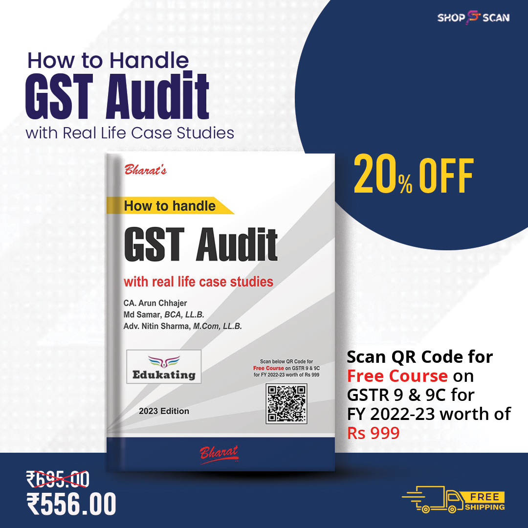 shopscan_in's tweet photo. How to Handle GST Audit with Real Life Case Studies
FREE Course on GSTR 9 & 9C for FY 2023-2024 worth of Rs.999
Buy Now: https://t.co/ZQ5IMQFcHF
#HowtoHandleGSTAudit #GSTAudit #GST #RealLifeCaseStudies #GSTBooks #AuditBooks #Shopscan https://t.co/ckvIyZJFV5