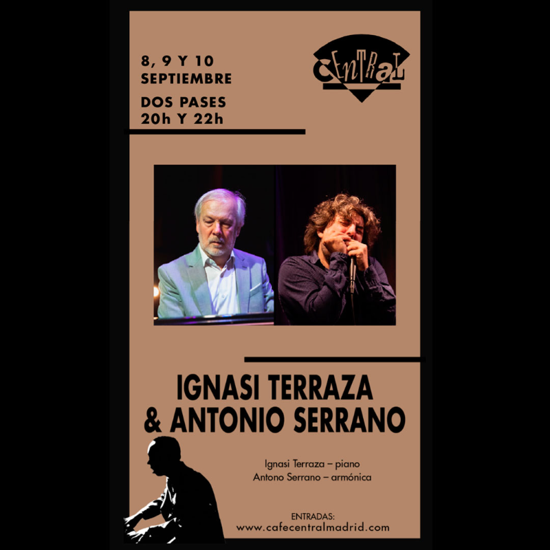 ONCE_oficial's tweet photo. ¡No te pierdas a Ignasi Terraza (piano) &amp; Antonio Serrano (armónica), en concierto!

🗓️ Días 8, 9 y 10 de Septiembre
📍 @CafeCentralMad Plaza del Ángel, 10 - Madrid
🎫Dos pases: a las 20h y a las 22h

@switrecords @armonicaserrano @Kamala_Producc