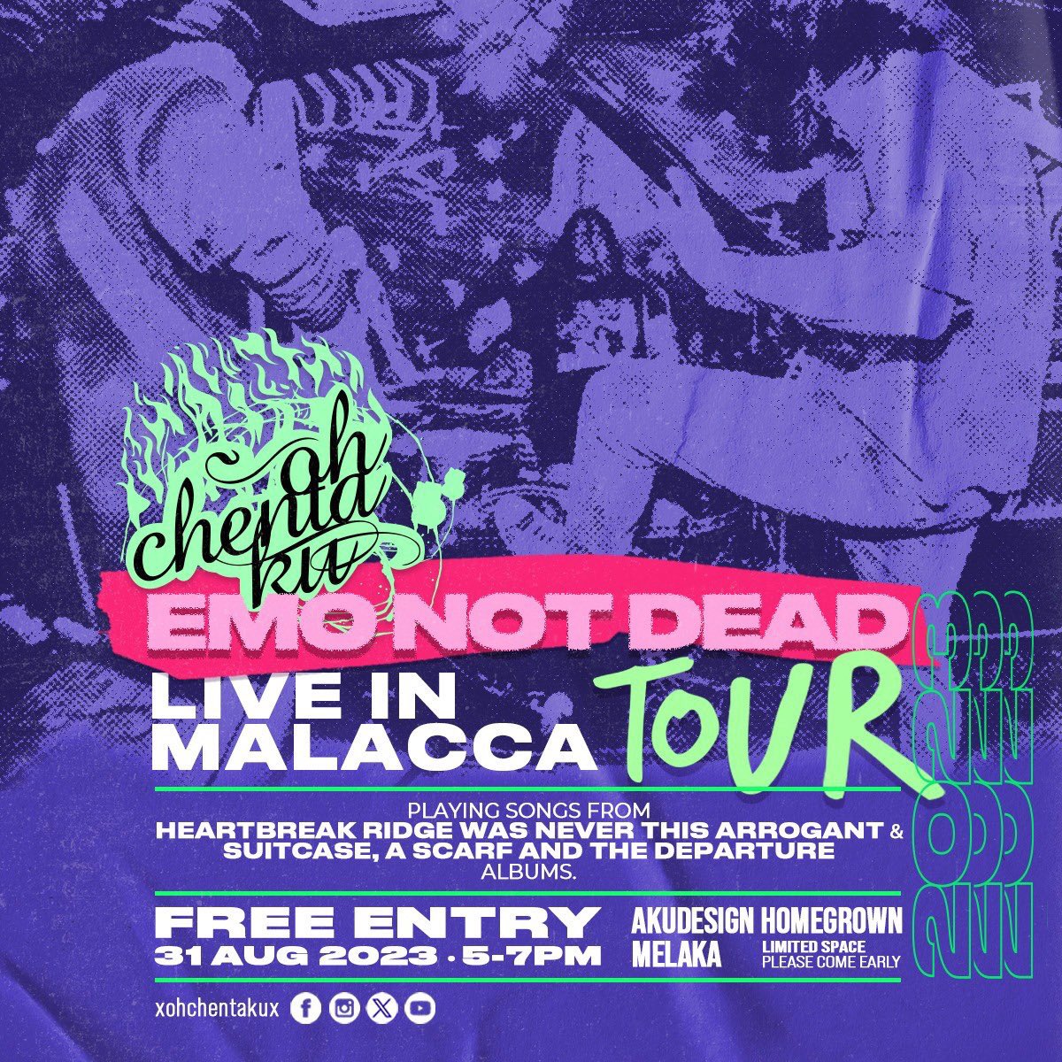<a href="/xohchentakux/">OCK</a> EMO NOT DEAD Tour live in Malacca

At <a href="/akudesign/">AKUDESIGN</a> homegrown