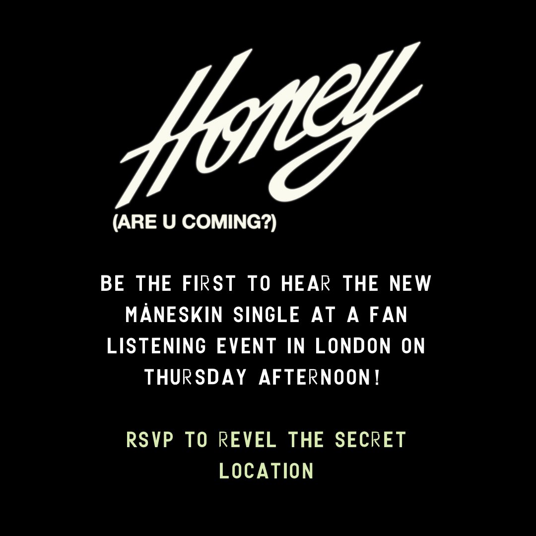 Columbia Records UK (@columbiauk) on Twitter photo London based <a href="/thisismaneskin/">MåneskinOfficial</a> fans be the first to hear the new single HONEY (ARE YOU COMING?), RSVP to reveal the secret location now
Maneskin.lnk.to/rsvp London based <a href="/thisismaneskin/">MåneskinOfficial</a> fans be the first to hear the new single HONEY (ARE YOU COMING?), RSVP to reveal the secret location now
Maneskin.lnk.to/rsvp