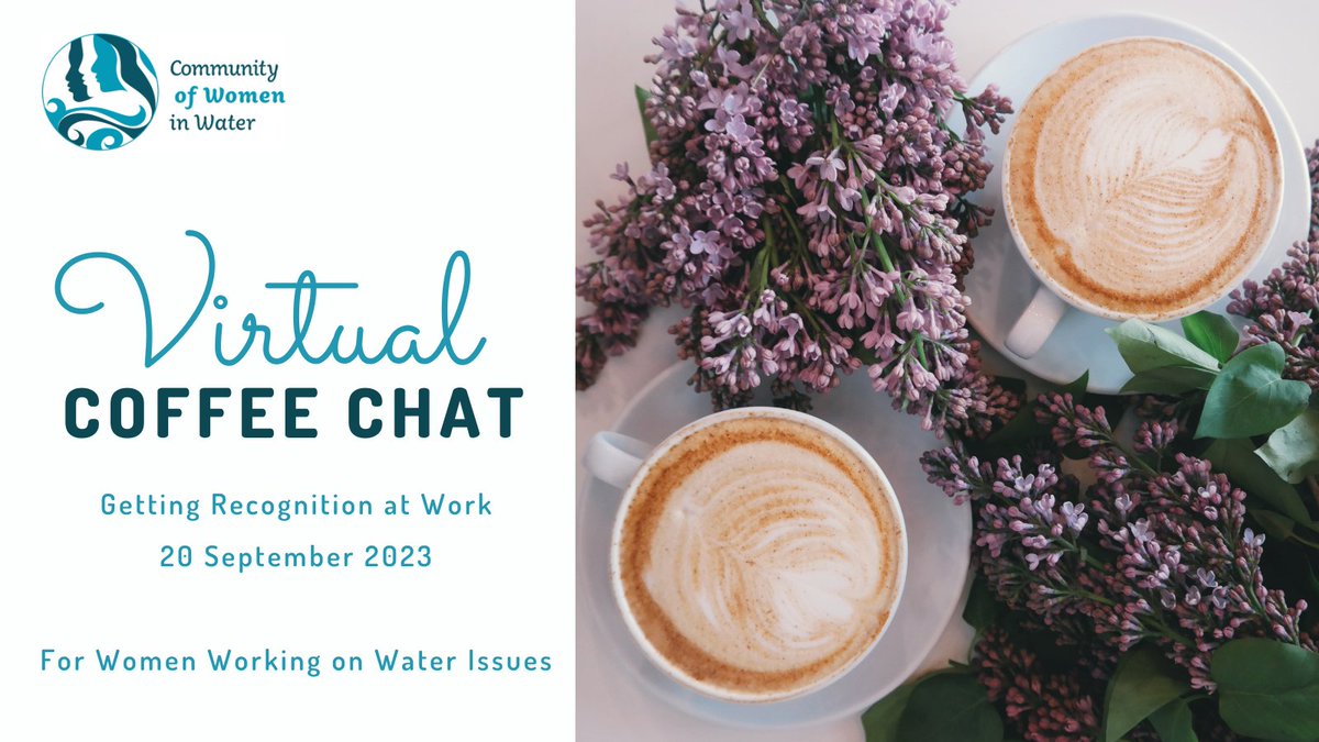 CWiWater's tweet photo. βοΈππ End of Summer means that #CWiW virtual coffee chats are back!
π©π½βπ»π©π»βπ¬ Join us on 20 Sept & share your experiences on getting #recognition at #work with other #women in #water
β°1β£ event 7:00 UTC ππΌ https://t.co/yg1KYXwjxx
β°2β£ event 14:00 UTC ππΌ https://t.co/ntzrUFuLfH https://t.co/nIJf3HtUNc