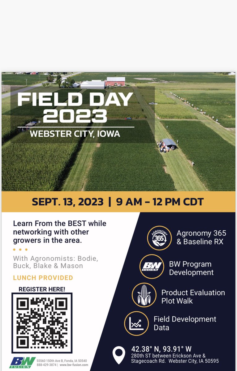 You’re invited!!

BW Field Day is in Webster City, IA

Registration link is below for an opportunity to learn from the BW Agronomy Team and our experience from over 20 research studies.

bw-fusion.com/iowa-field-day
