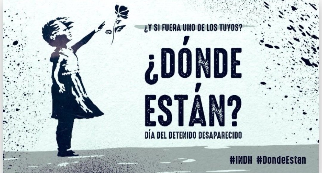 30 de agosto
Día Internacional del Detenido Desaparecido
#DóndeEstán?