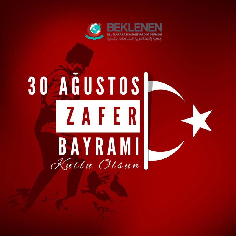BeklenenUIYD's tweet photo. “30 Ağustos Zaferi’yle Türk milleti, vatan bütünlüğünden ve hürriyetinden taviz vermeyeceğini bütün dünyaya ilan etmiştir.”
🇹🇷 Zafer Bayramı’mız kutlu olsun. 🇹🇷
🇹🇷Beklenen Uluslararası İnsani  Yardım Derneği🇹🇷
🌐https://t.co/HVh8OIfWJQ 
📩iletisim@beklenen.org 
📲0530 706 81 87 https://t.co/aDJlaaC5HM