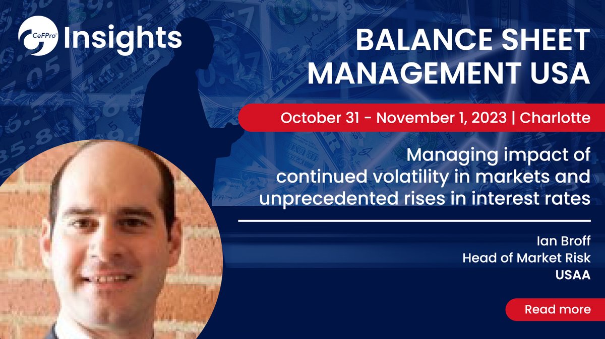 Ian Broff, Head of Market Risk, USAA explains how to effectively manage the impact of continued volatility in markets and unprecedented rises in interest rates ahead of speaking at our Balance Sheet Management Congress.

Read the full interview here: cefpro.com/managing-impac…