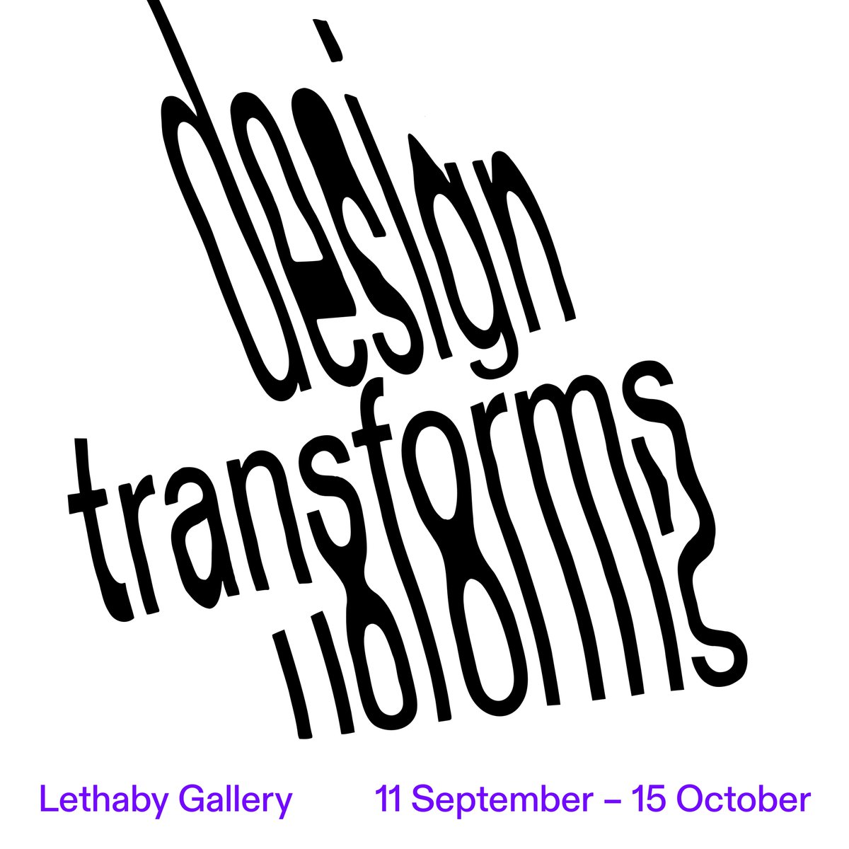 Design Transforms '23 

An exhibition and interactive events <a href="/lethabygallery/">Lethaby Gallery</a>  King's Cross Design District #LDF23 <a href="/L_D_F/">London Design Festival</a> 

Over 100 student + staff product, ceramic and industrial design pieces + collaborative projects. In partnership with <a href="/UPMGlobal/">UPM</a> 
  
arts.ac.uk/csm/designtran…