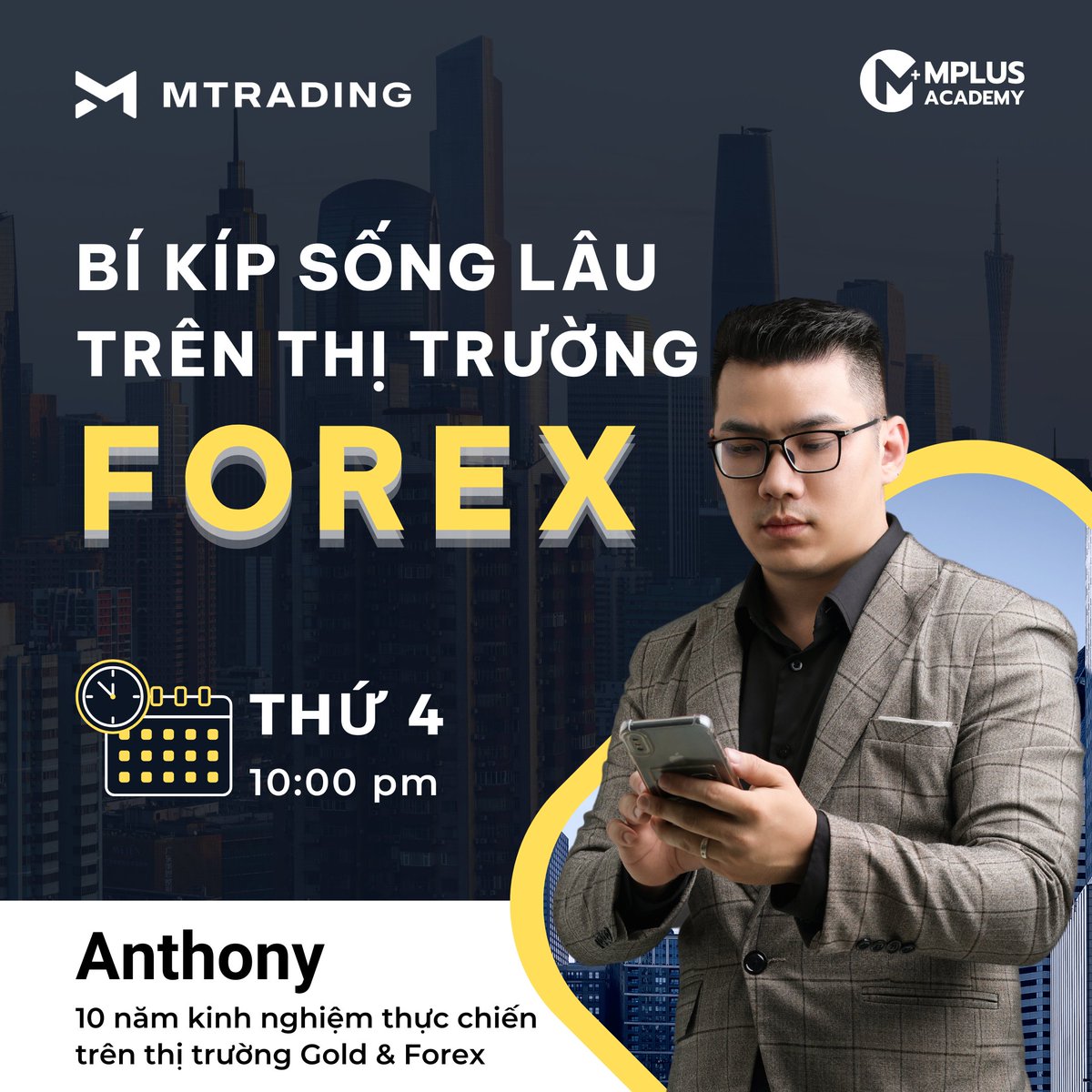 MTradingVietnam's tweet image. ⚡️Bí kíp &quot;SINH TỒN&quot; trên thị trường #Forex

✅5 sai lầm sẽ làm bạn gục ngã ở trên thị trường.
✅Bí kíp giúp bạn sẽ tồn tại bất chấp các biến động của thị trường.

Buổi Live của #MPlusAcademy - Đối tác chiến lược của #MTrading

#forex #bikip #copytrade