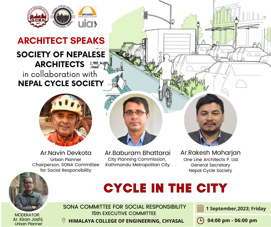 📢Hear us out in @sona047's Architect Speaks session on 'Cycle in the City' at Himalaya College of Engineering, Chyasal on Sep 1, Friday 4:00-6:00.

Lets advocate for cycle infrastructure in our cities !
#SuM4All #UrbanMobility #NepalCycle #UrbanPlanning