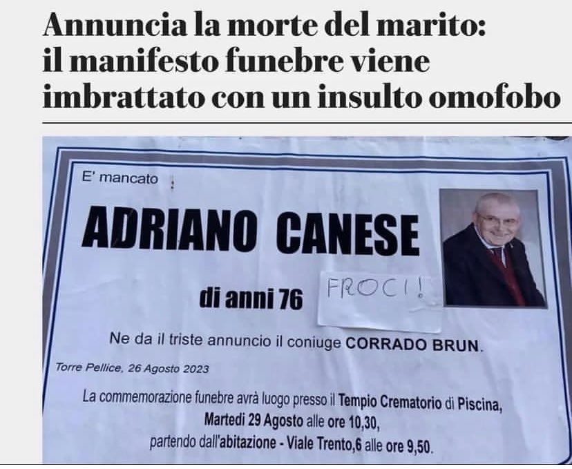 Un abbraccio, signor Corrado: un abbraccio fortissimo per la scomparsa di suo marito Adriano e per l’indecenza di chi pensa di poter sporcare o sminuire un amore solo perché non lo comprende, e odia #loveislove