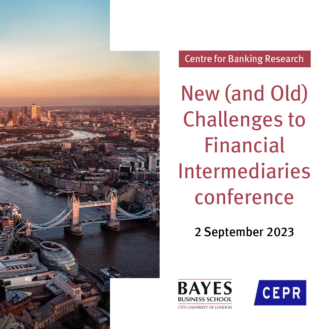Join @CBR_Bayes for the 'New (and Old) Challenges to Financial Intermediaries' 🕖 2 Sept, 09:00 – 18:00 (BST) 🌐 Book: ow.ly/wlbT50PFmHt #Banking #BayesExperts