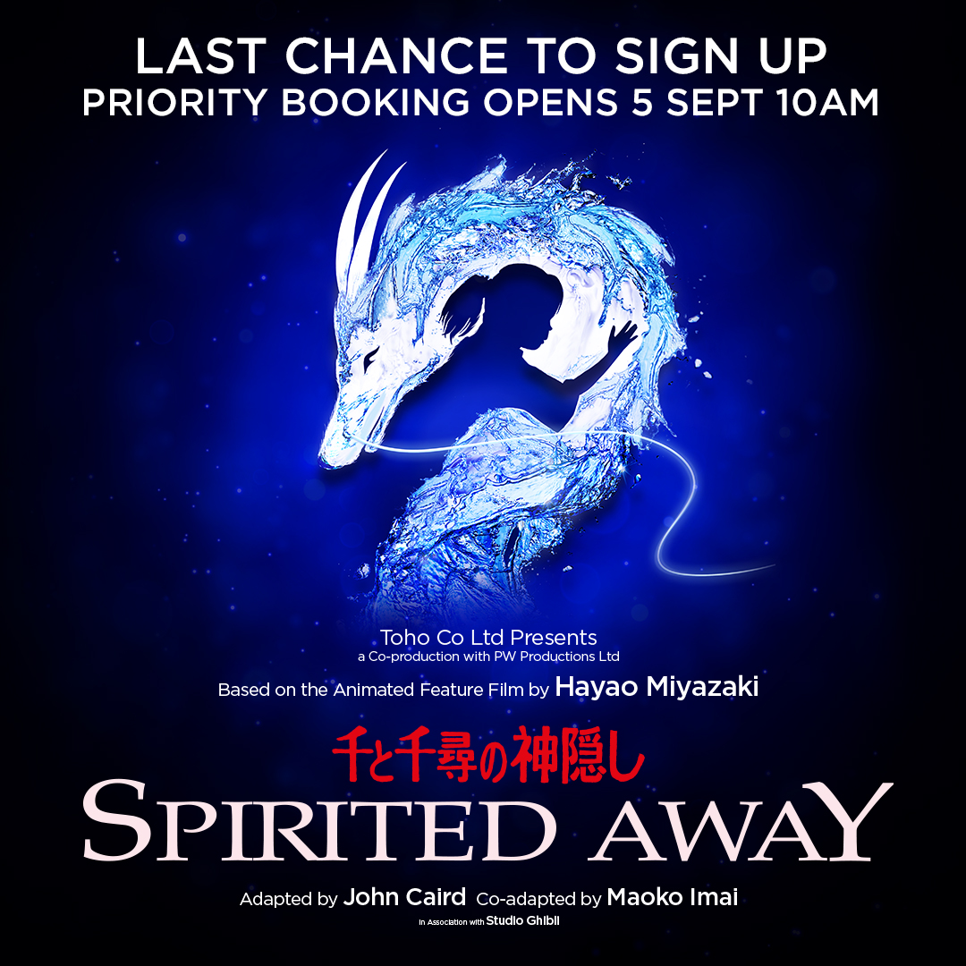 SpiritedLDN's tweet photo. LAST CHANCE TO SIGN UP! ⛩

Tickets for the European Premiere of Spirited Away @LondonColiseum go on sale 7 September at 10am.
If you've signed up for priority booking you will get early access to tickets on 5 September at 10am.

Sign up today and #BeSpiritedAway 🐉 https://t.co/zytHlXUihc