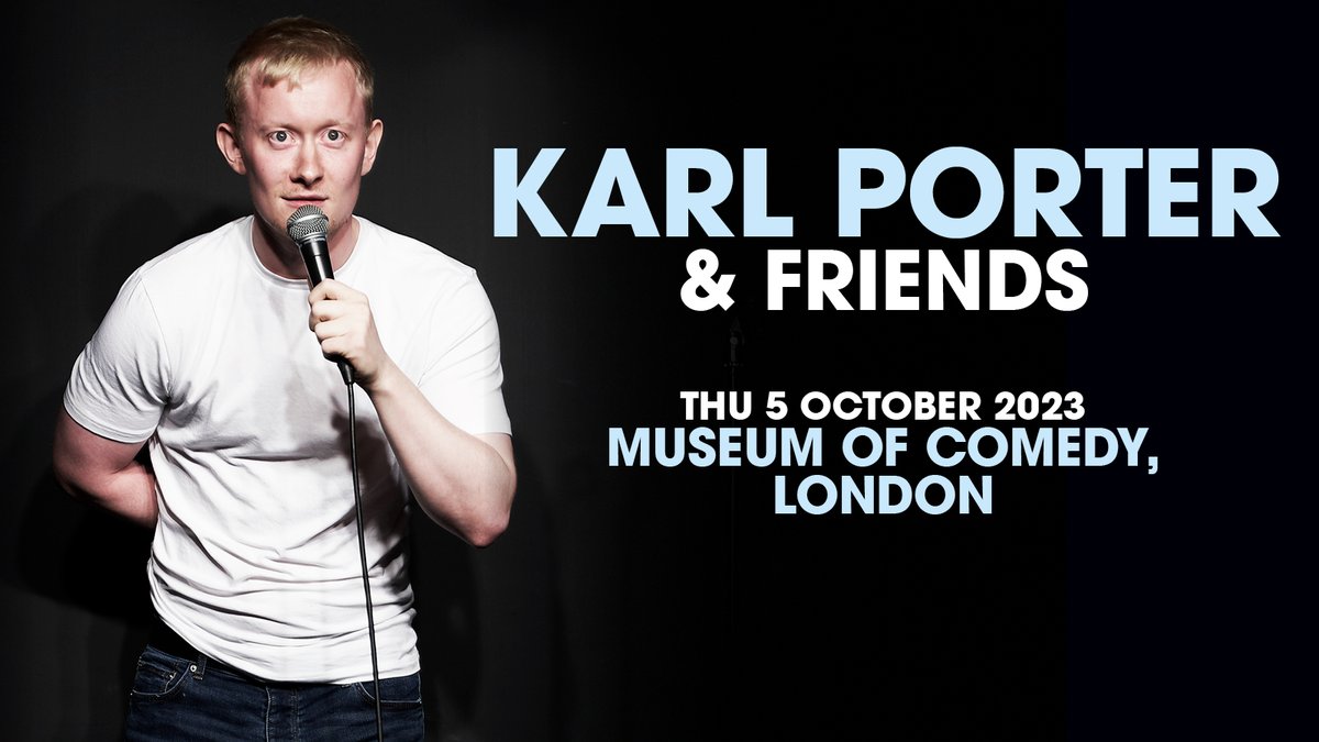 LiveNationUK's tweet photo. NEW: Join comedian #KarlPorter & Friends for a night of unforgettable laughs at London's @museumofcomedy in October ๐
Snap up tickets this Friday at 10am ๐ https://t.co/WY85qqTCix https://t.co/PBslGgik93