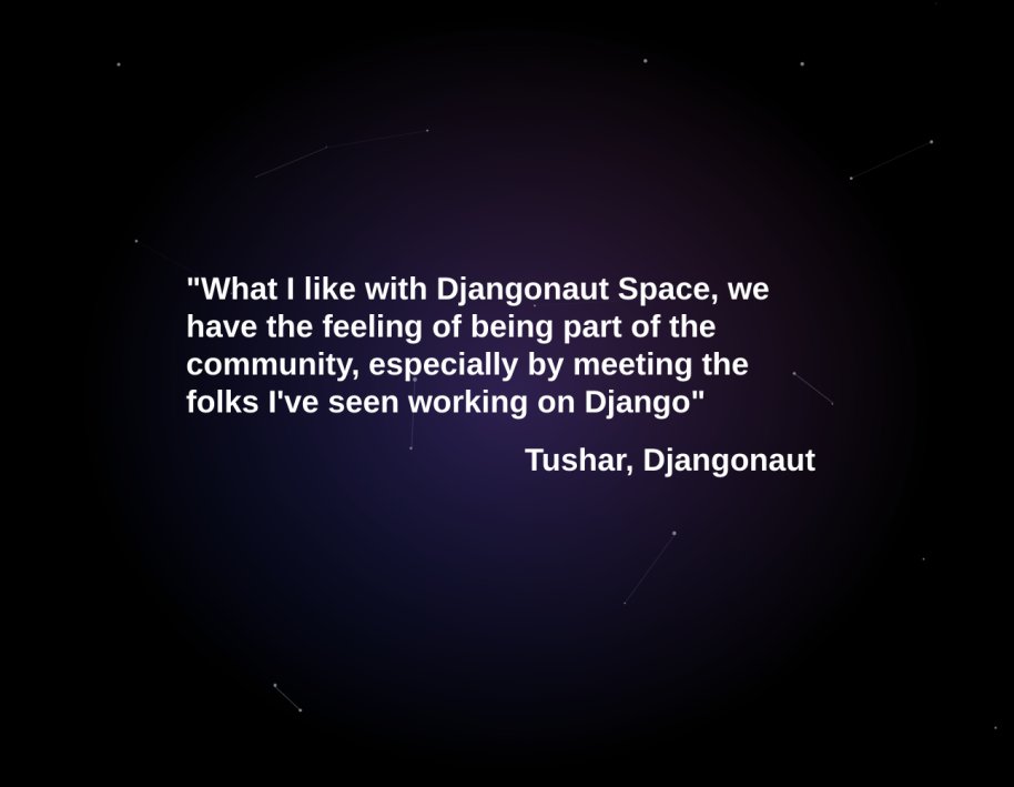 djangonautspace's tweet image. A goal of the program is to achieve community belonging, so we are thrilled that @tushar5526 has felt this! 💚 🤗
The #Django framework is so much more than just code. What made you feel like you belonged in the Django community?
#Python #opensourcecommunity