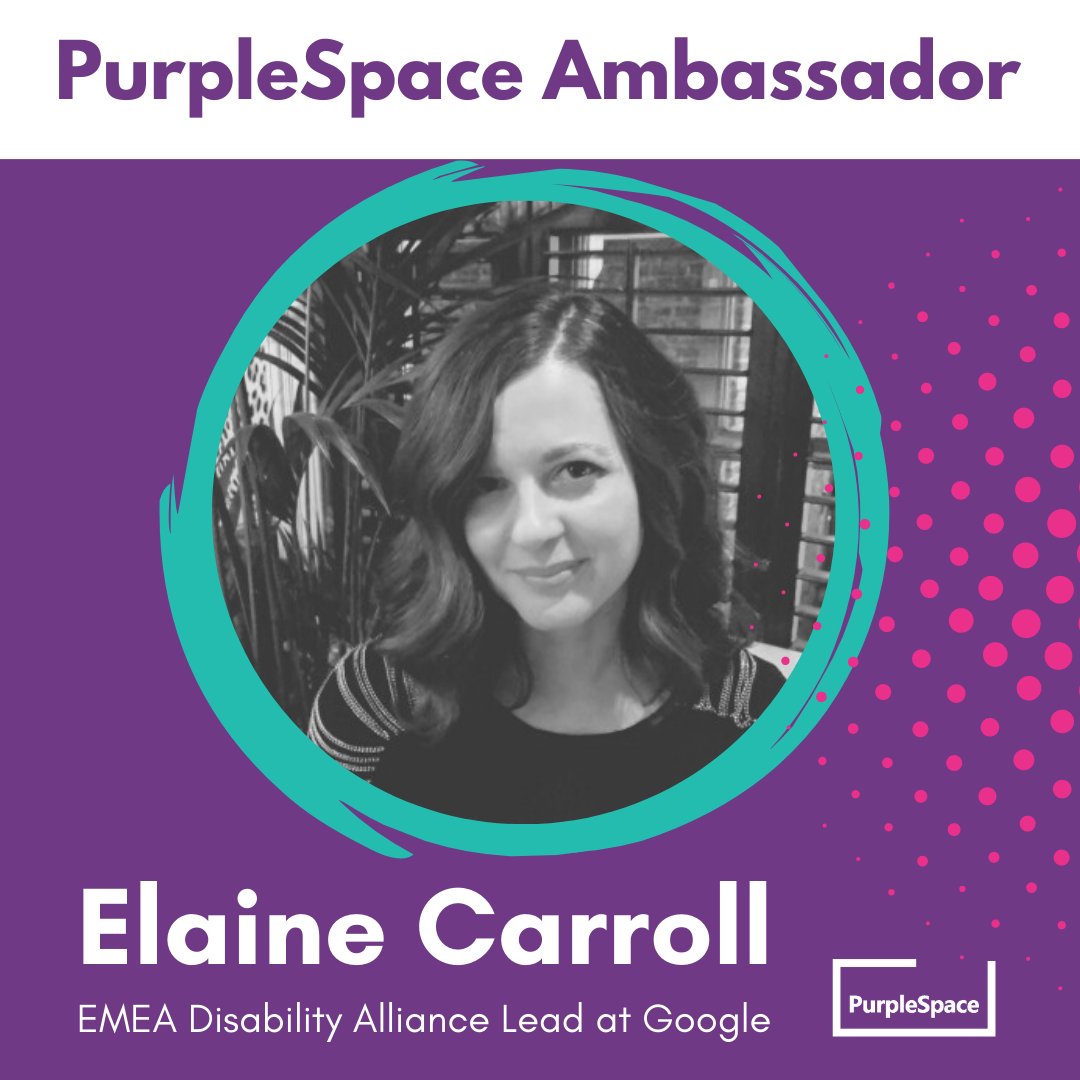 We are delighted to announce the appointment of our new PurpleSpace Ambassador, Elaine Carroll, EMEA Disability Alliance Lead and chair of the steering committee for Futurist members, @Google Read more about Elaine here purplespace.org/team