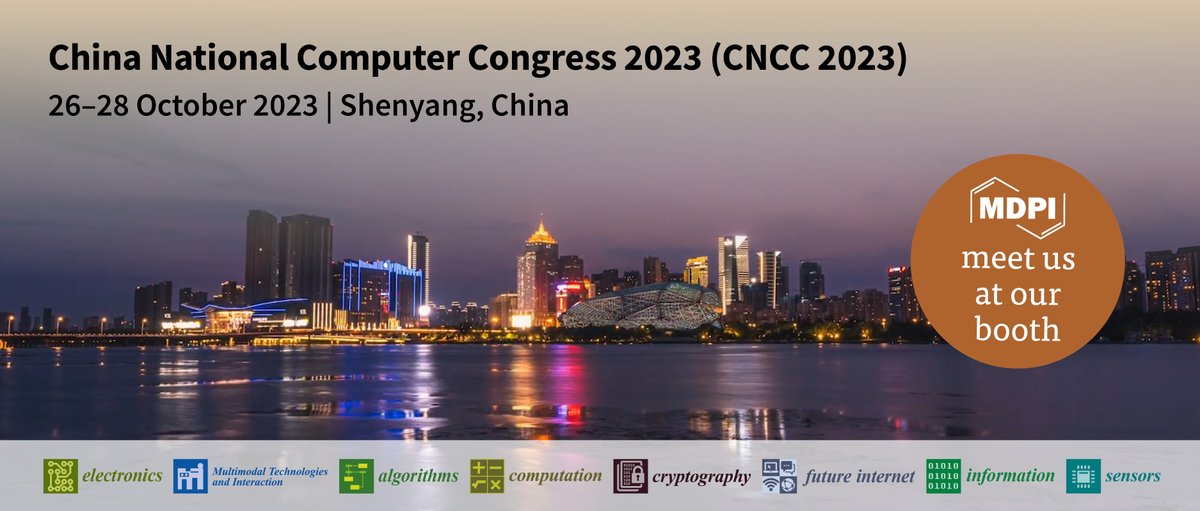 📢Conference📢 📅26–28 October 2023 🏙 Shenyang, China Our delegates look forward to meeting you in person and answering any questions that you may have. For more information about the conference, please visit the following link: mdpi.com/journal/comput…