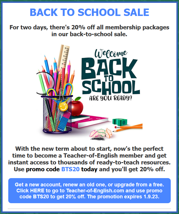 TeachofEnglish's tweet photo. Our Back to School sale starts today. Get 20% off membership with promo code BTS20.

Find out more at https://t.co/bZbxbt4ApZ https://t.co/FEUn2fvM86