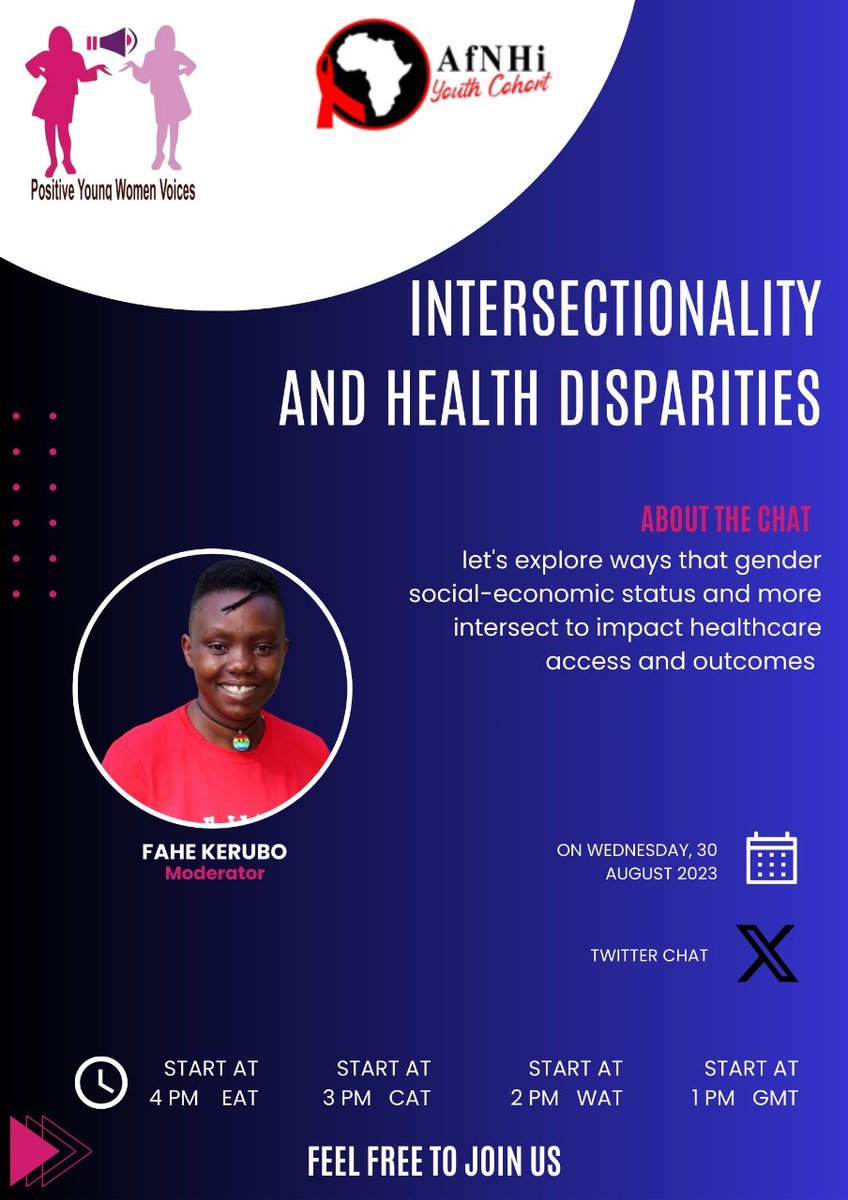 AfNHi_Tweets's tweet photo. Join one of our mentees, @Fahe_K for a Twitter Chat Session happening 𝗧𝗢𝗗𝗔𝗬 to explore ways that gender, social economic status and more; intersect to impact healthcare access and outcomes. 
Time: 4pm EAT, 3pm CAT, 2pm WAT, 1pm GMT
#EndNewInfections
#AfHNi_Mentorship2023 https://t.co/mBjMgxa4rN
