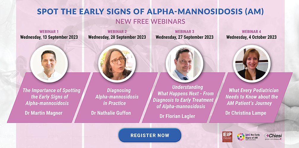 NEW FREE LIVE WEBINARS. Register for the Spotting the Early Signs of Alpha-mannosidosis (AM) Series taking place this Autumn supported by @ChiesiGRD Hear from Dr Magner, Dr Guffon, Dr Lagler, and Dr Lampe as they explore AM's diverse signs and symptoms bit.ly/AM-Register