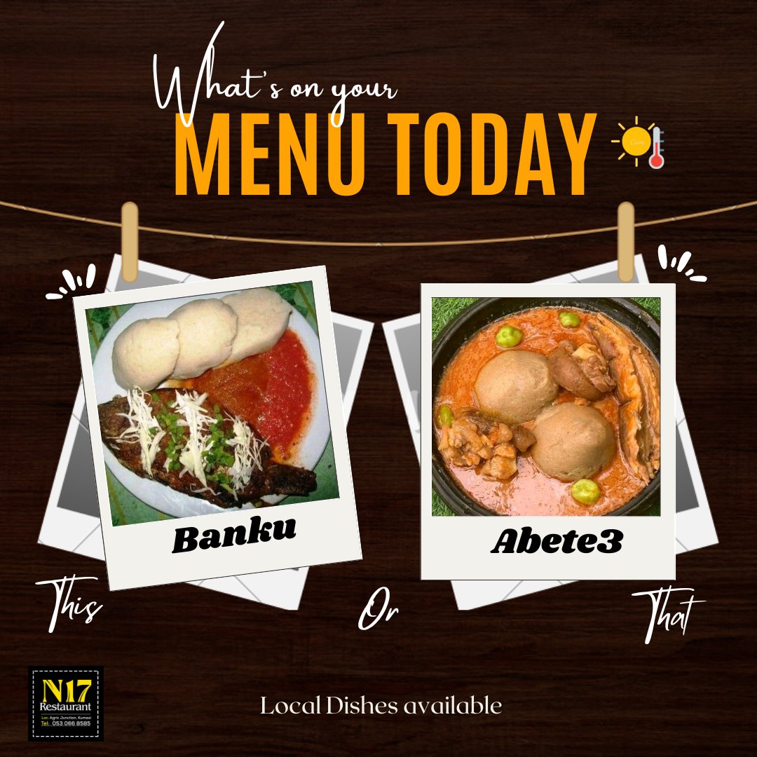 The best of local Dishes available now!! Try some today

#wednesdaywisdom #ghanalocals #n17restaurant #food 
#ghfood