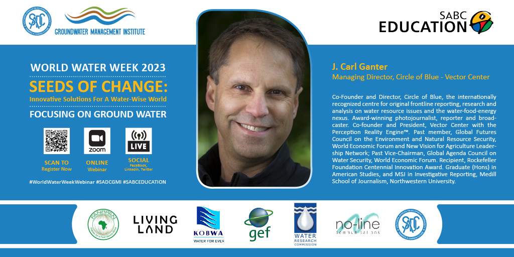 The SADC Groundwater Management Institute, in association with SABC Education and Living Land introduces:

J. Carl Canter - Managing Director, Circle of Blue - Vector Center

31 August 2023
14:00 to 16:00
us06web.zoom.us/.../reg.../WN_…

#worldwaterweek #SADCGMI