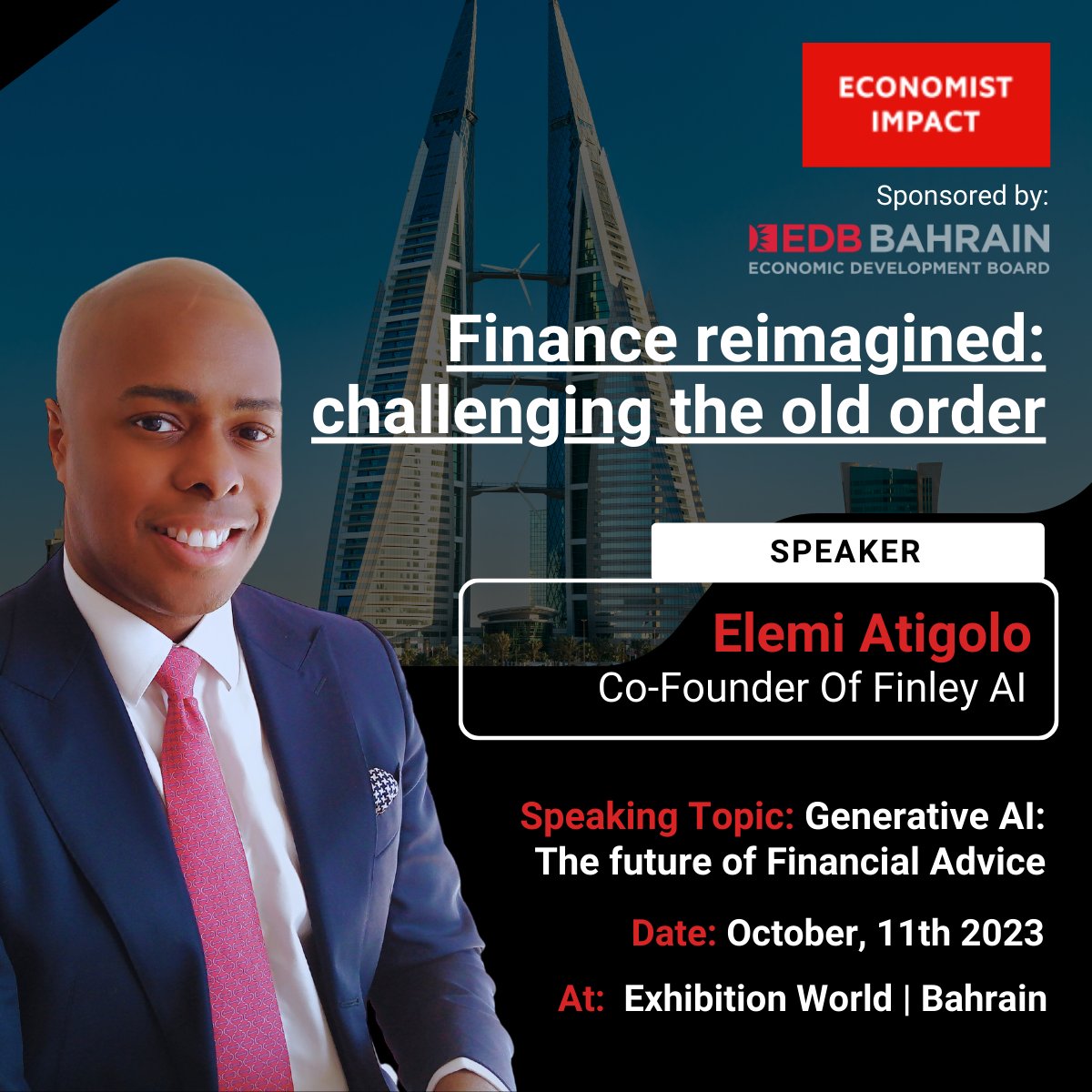 INATIGO_Tech's tweet image. @INATIGO_Tech News: Our Co-founder, Elemi Atigolo will be a speaker at @ewbahrain talking about the future of #GenerativeAI and financial advice  for &quot;The Transformation Agenda: Finance Reimagined - Challenging the Old Order.&quot; by @TheEconomist  and @economistimpact.