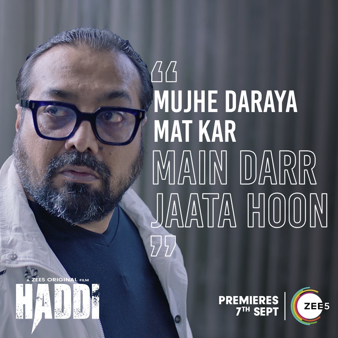 Alhawat jab jab darta hai tab tab kuch bada dhamaka hota hai!

#Haddi premieres 7th September

#HaddiOnZEE5 #ZEE5

@Nawazuddin_S @anuragkashyap72 @Mdzeeshanayyub @shariqpatel @manish_kalra_ @AkshatAjay @sharmamatvipin #ShaharshShukla #AdamyaaBhalla @piyushputy @IlaArun2