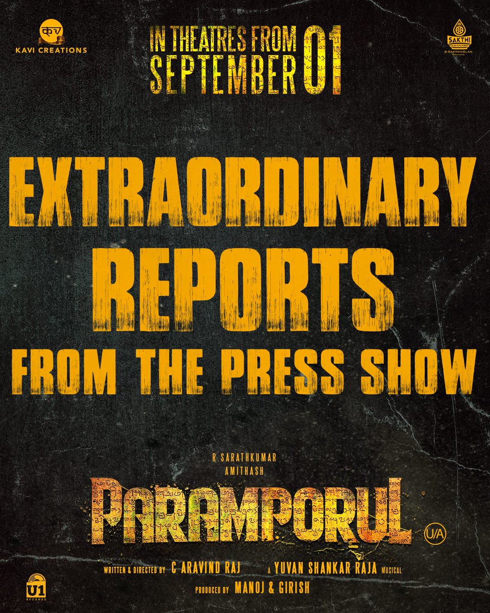 #Paramporul recieved extraordinary reports from the press show early today 🔥 A @SakthiFilmFctry Release @realsarathkumar @amitashpradhan @thisisysr @aravind275 @kashmira_9 @kavi_creations @U1Records September 1 releasing in theatres.