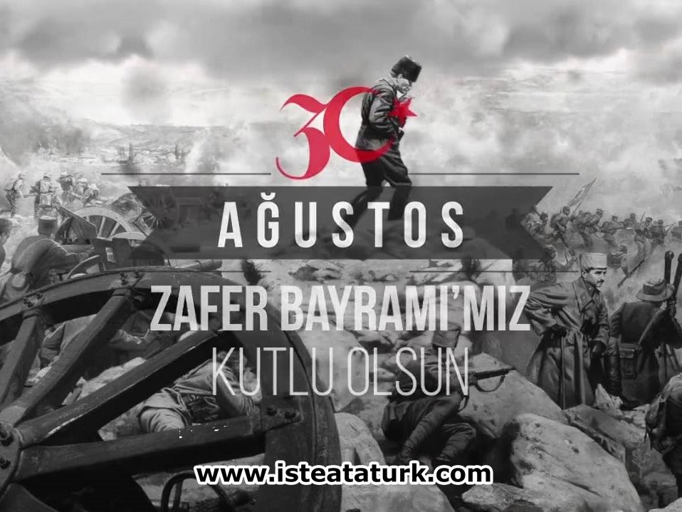 30 Ağustos Zafer Bayramı Kutlu Olsun