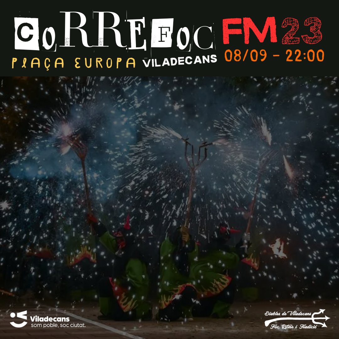 Diables Viladecans (@diablesdevila) on Twitter photo 🅲🅾🆁🆁🅴🅵🅾🅲
I seguim amb les activitats de FM23, en aquest cas, el Correfoc adult amb les colles de #DiablesdeCasablanca i <a href="/Ciafocgava/">Ciafocgava_oficial</a> . Divendres 8 us esperem a les 22h a la Plaça Europa!!!
#correfoc #viladecans #diablesdeviladecans #focritmeitradició <a href="/ViladecansTweet/">AjuntamentViladecans</a> 🅲🅾🆁🆁🅴🅵🅾🅲
I seguim amb les activitats de FM23, en aquest cas, el Correfoc adult amb les colles de #DiablesdeCasablanca i <a href="/Ciafocgava/">Ciafocgava_oficial</a> . Divendres 8 us esperem a les 22h a la Plaça Europa!!!
#correfoc #viladecans #diablesdeviladecans #focritmeitradició <a href="/ViladecansTweet/">AjuntamentViladecans</a>