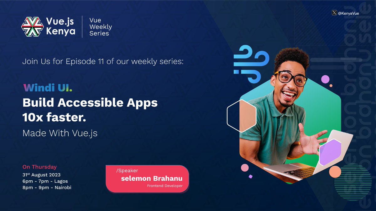KenyaVue's tweet image. 🛠️ Join us for #11 weekly series as we kick off &quot;Made With VueJS&quot; 🚀. Explore the magic behind &quot;Windi UI&quot; by @selemondev – a community creation that&apos;s bound to inspire! 
RSVP here: cutt.ly/GwkzxLgG 
Let&apos;s celebrate community brilliance together! #vuejskenya #WindiUI