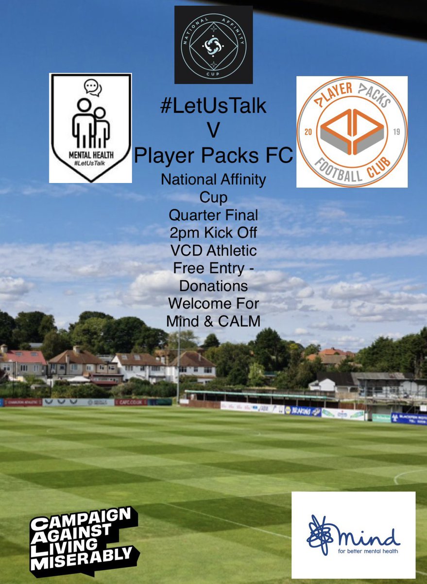 This Sunday is the <a href="/NAffinityCup/">National Affinity Cup</a> quarter final v <a href="/PlayerPacksFC/">Player Packs Football Club</a> at VCD Athletic 2pm Kick Off. 
It is free entry but all donations welcome going towards <a href="/MindCharity/">Mind</a> <a href="/theCALMzone/">CALM</a>. 
We looking for sponsors to help with costs on the day DM if can. 
#LetUsTalk #MentalHealth 💜💜