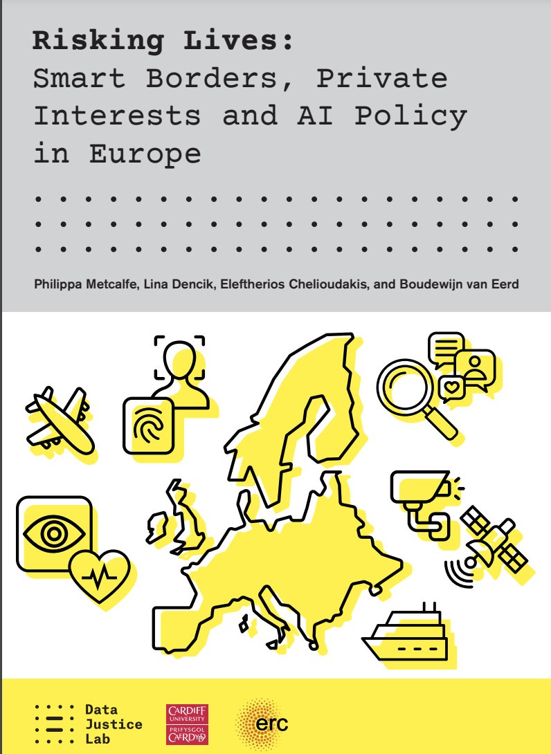 REPORT LAUNCH: 'Risking Lives: Smart Borders, Private Interests and AI Policy in Europe' from the DATAJUSTICE project. Read it here: datajusticeproject.net/wp-content/upl…