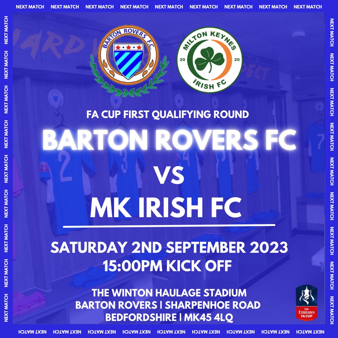 Next Up! Back to Cup action this weekend as we take on @MKIrishFC in the First Qualifying Round of the @EmiratesFACup at home in the Winton Haulage Stadium!