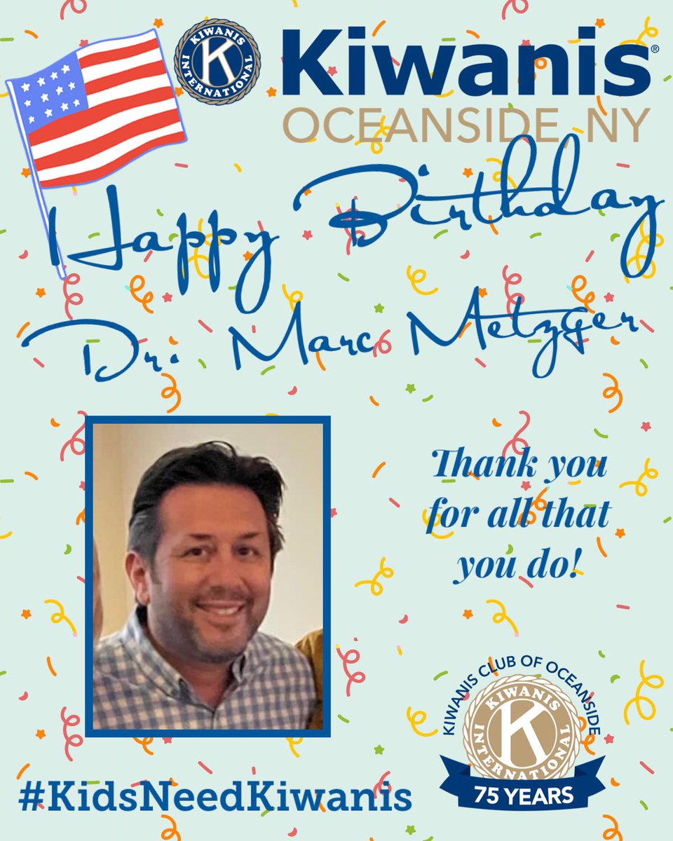 Happy birthday to Oceanside Kiwanis Member Dr. Marc Metzger! Thank you for all that you do!

#KidsNeedKiwanis #KiwanisCares #Oceanside #OceansideNY
