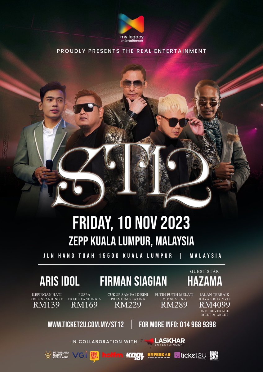 MyLegacyEnt's tweet photo. Hi sahabat Sahabat ST 12 Kuala Lumpur ! 
Bersama sama kita bernyanyi dan memeriahkan acara konsert ST 12 di Zepp Kuala Lumpur bersama Firman Siagian , Aris Idol dan artis jemputan Hazama.  dapatkan tiket anda di https://t.co/5XChW9zErk segera sebelum habis. https://t.co/P8wWp60tnz