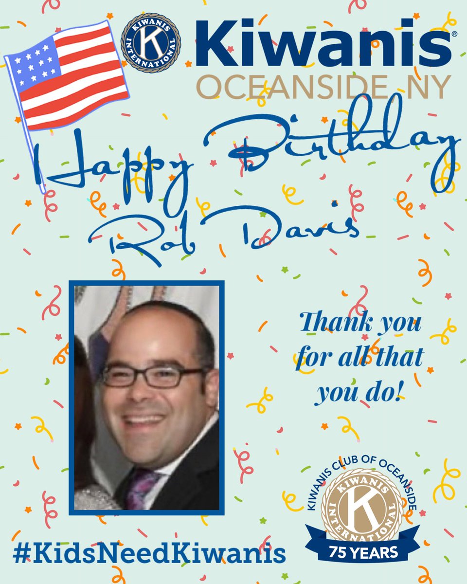 Happy birthday to Oceanside Kiwanis Member Rob Davis! Thank you for all that you do!

#KidsNeedKiwanis #KiwanisCares #Oceanside #OceansideNY