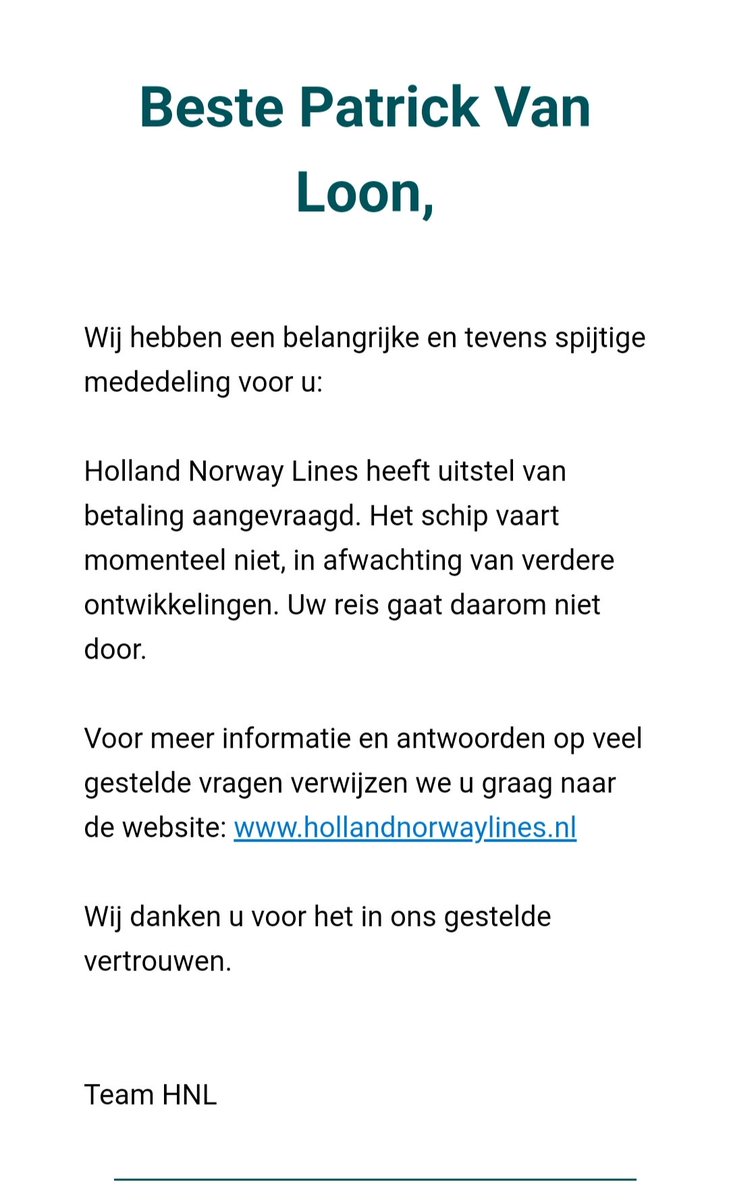 vanloonpatrick's tweet photo. Holland Norway Lines vraagt uitstel van betaling aan. @NUnl @NOS Mijn reis gaat niet meer door... https://t.co/8HxDoucntD