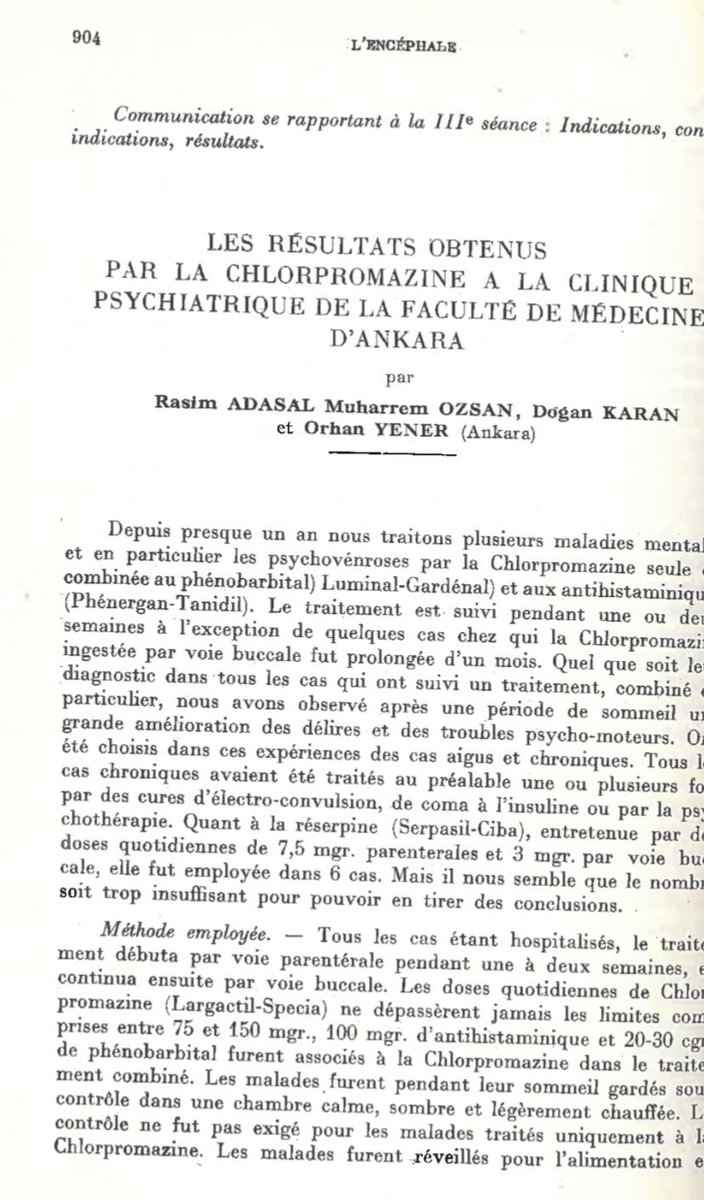 Şizofreni ve psikotik bozuklukların tedavisini kökten değiştiren ilaç olan klorpromazin tedavisi, Amerika’da ilk kez 1953 yılında psikiyatrist Heinz Lehmann tarafından uygulanmıştı..

Dünyadaki ilk klinik araştırmalardan birisi de, aynı yıl Ankara Tıp Fakültesi Psikiyatri