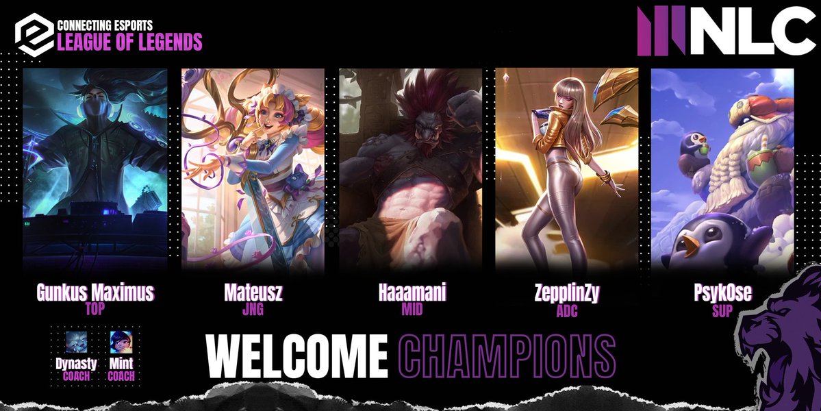 NXTMobileGG's tweet image. 🎺ROSTER ANNOUNCEMENT🎺
Our new NLC Roster will be taking the challenge in @Leagues_GG  LCD Division 1 
TOP: @GunkusM 
JGL: @Mateusslol 
MID: #haaamani
ADC: @ZepplinZy 
SUPP: @PsykoseFN

Coaches: @LoLCoachDynasty  &amp;amp; @LoLCoachMint 
Manager: @zeleboo1

~Designer @Moosecasts